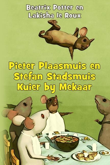Vorderes Coverbild Pieter Plaasmuis en Stefan Stadsmuis Kuier by Mekaar