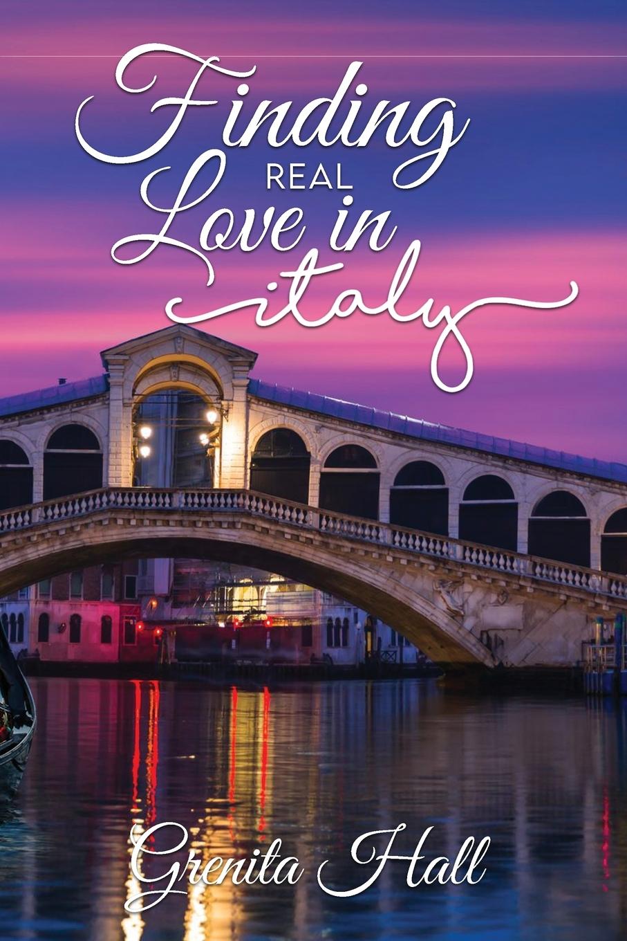 Vorderes Coverbild Finding Real Love in Italy