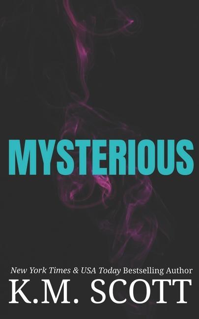 Vorderes Coverbild Mysterious: Liam and Mia Duet Book 2