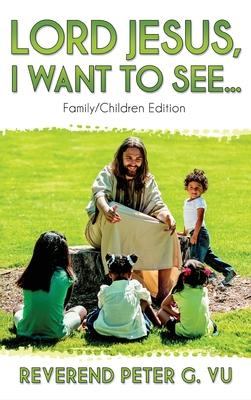 Vorderes Coverbild Lord Jesus, I Want to See...