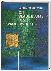 Vorderes Coverbild Die Blaue Blume des Wandervogels