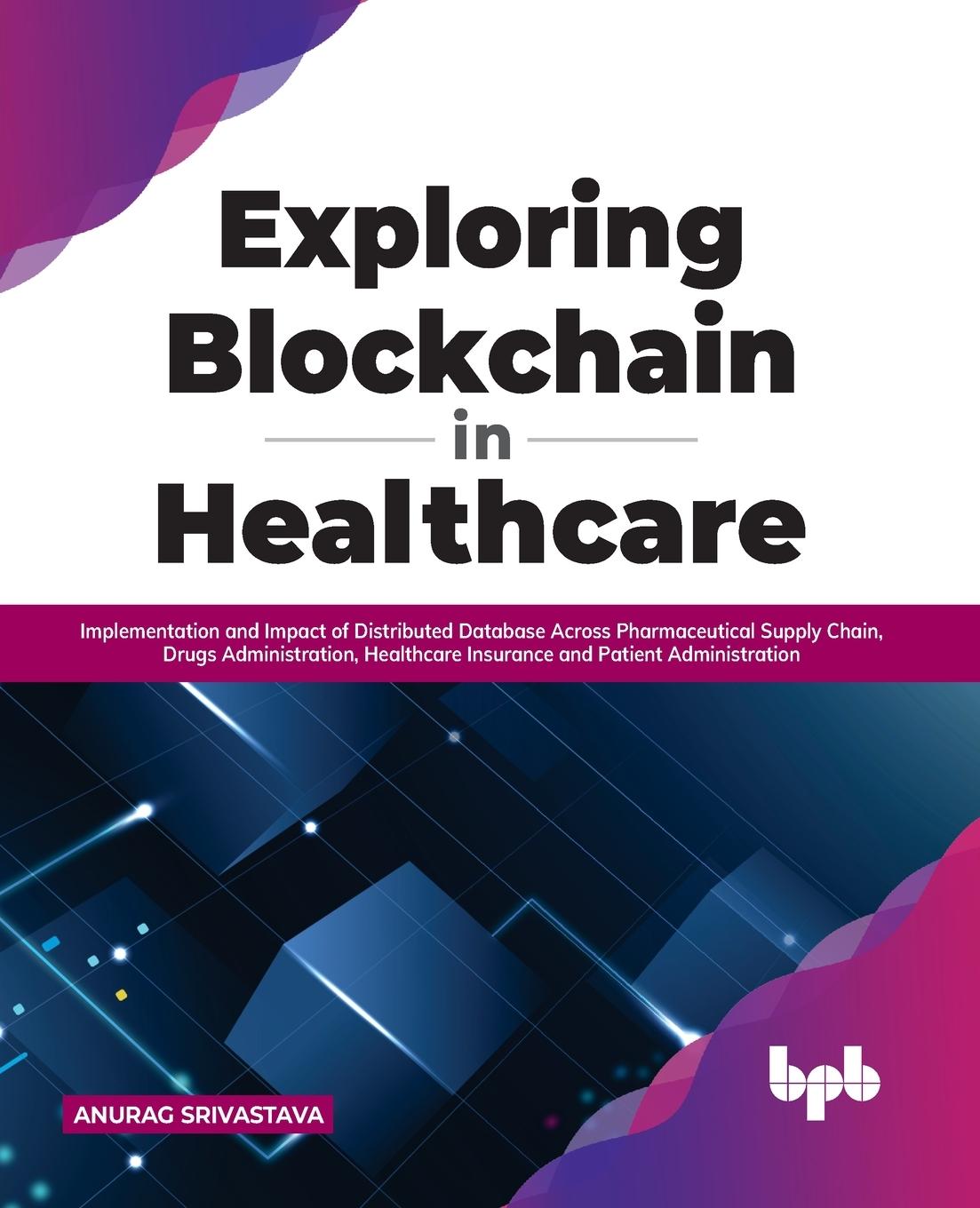 Vorderes Coverbild Exploring Blockchain in Healthcare