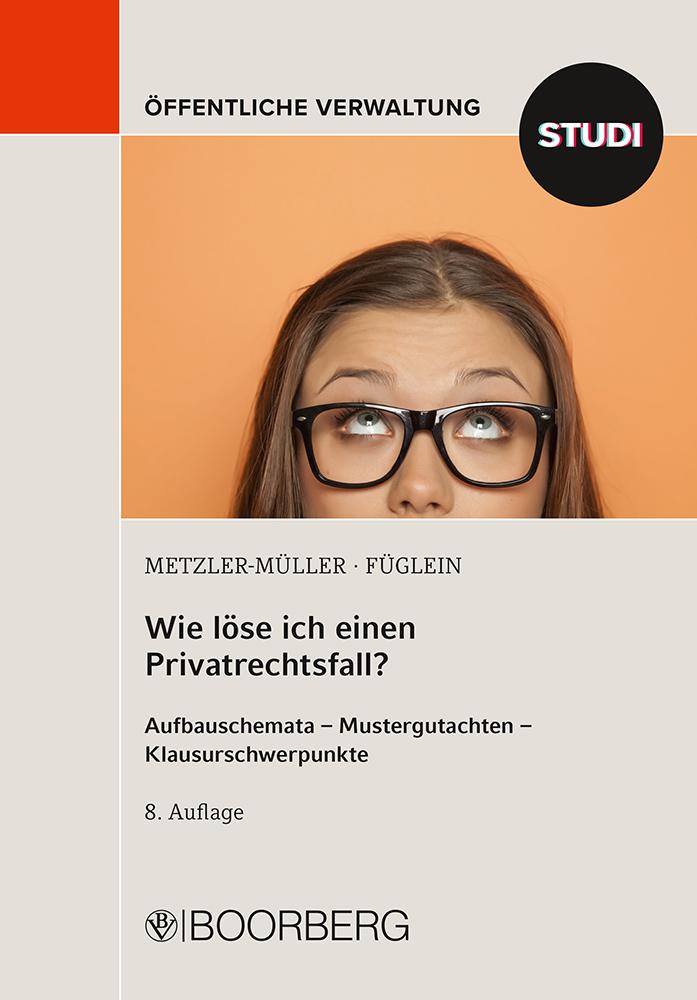 Vorderes Coverbild Wie löse ich einen Privatrechtsfall?