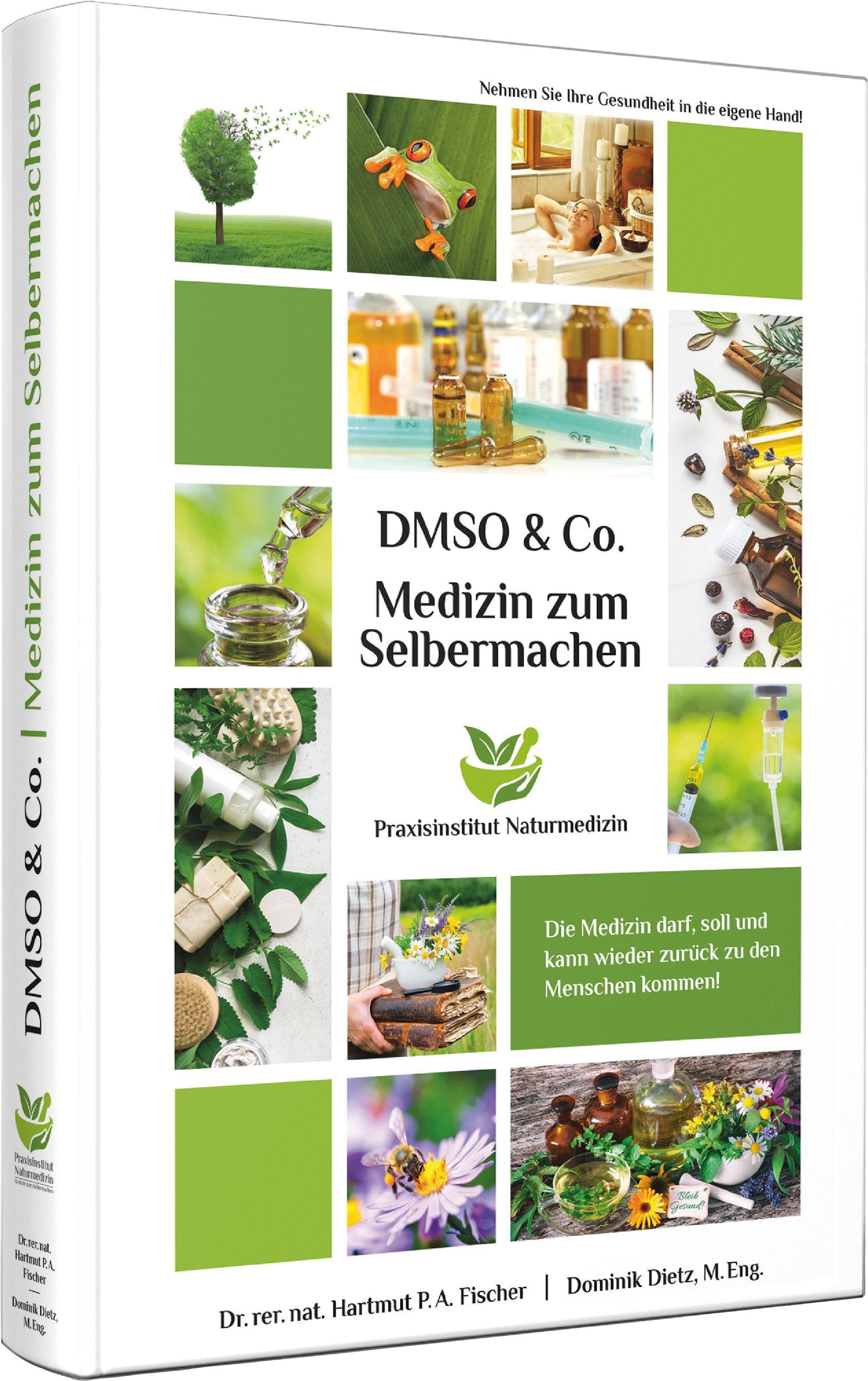 Vorderes Coverbild Medizin zum Selbermachen mit DMSO & Co.