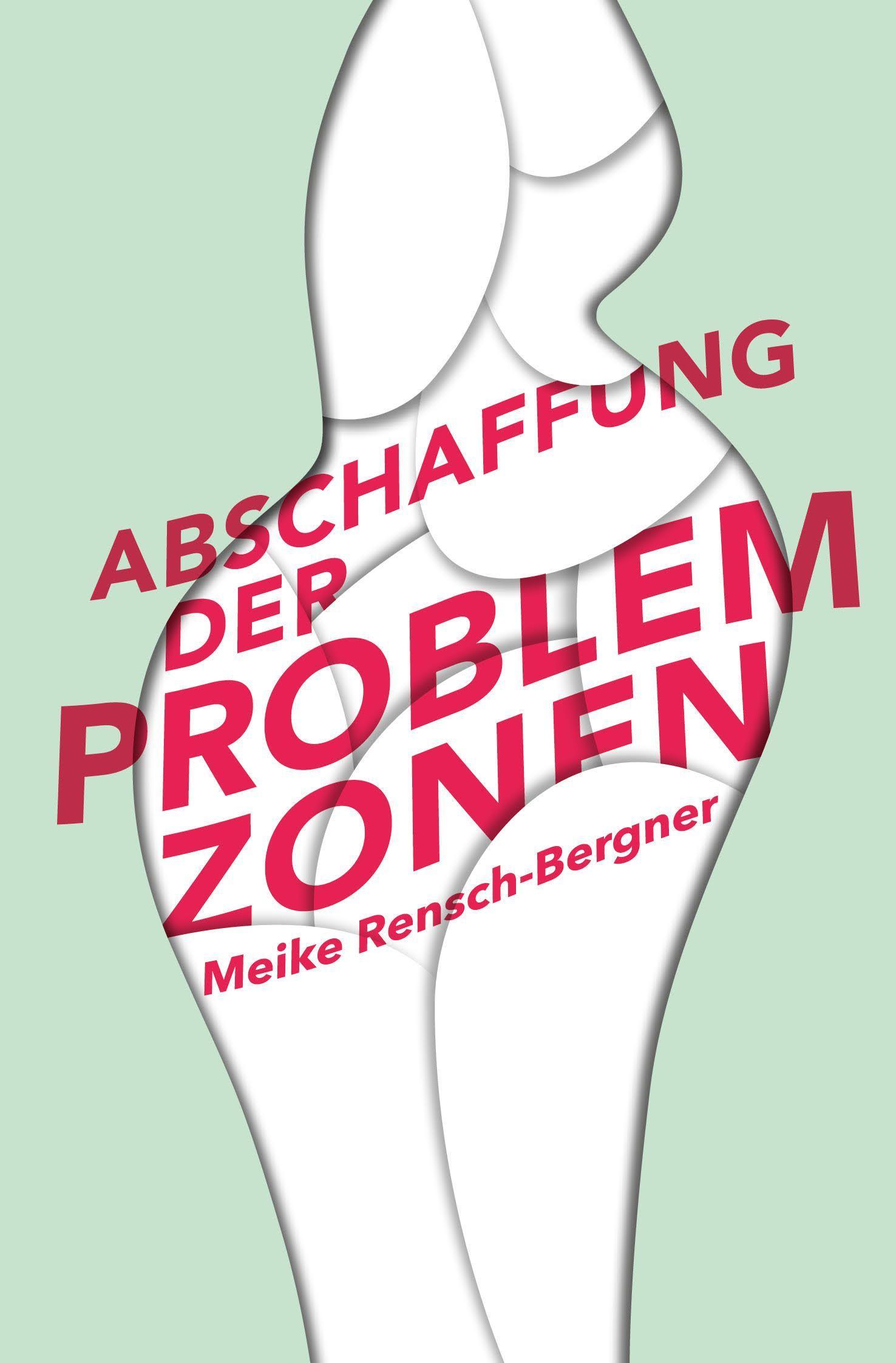 Vorderes Coverbild Abschaffung der Problemzonen