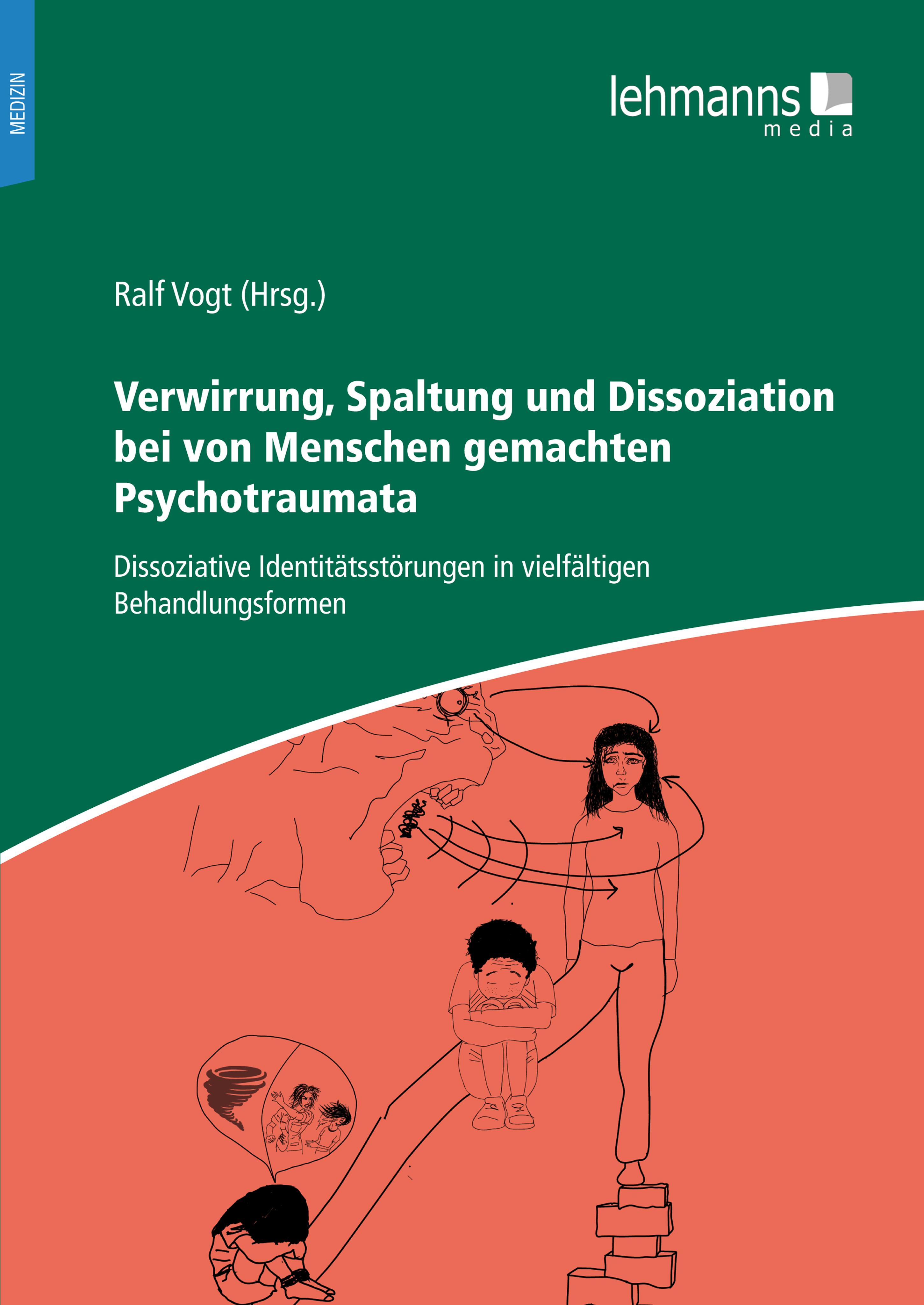 Vorderes Coverbild Verwirrung, Spaltung und Dissoziation bei von Menschen gemachten Psychotraumata