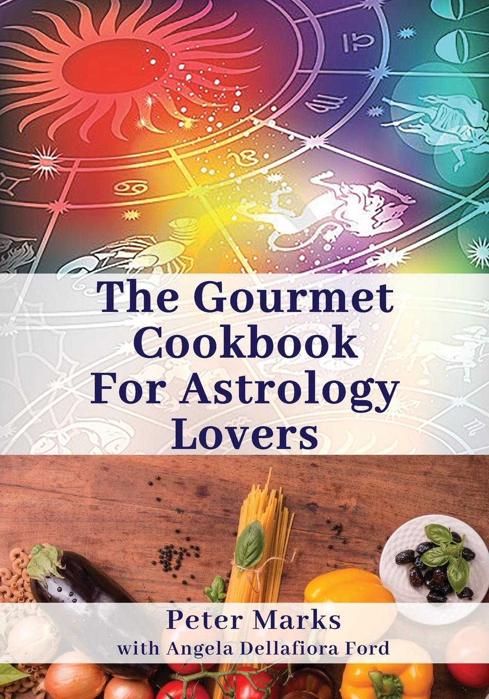 Vorderes Coverbild The Gourmet Cookbook for Astrology Lovers