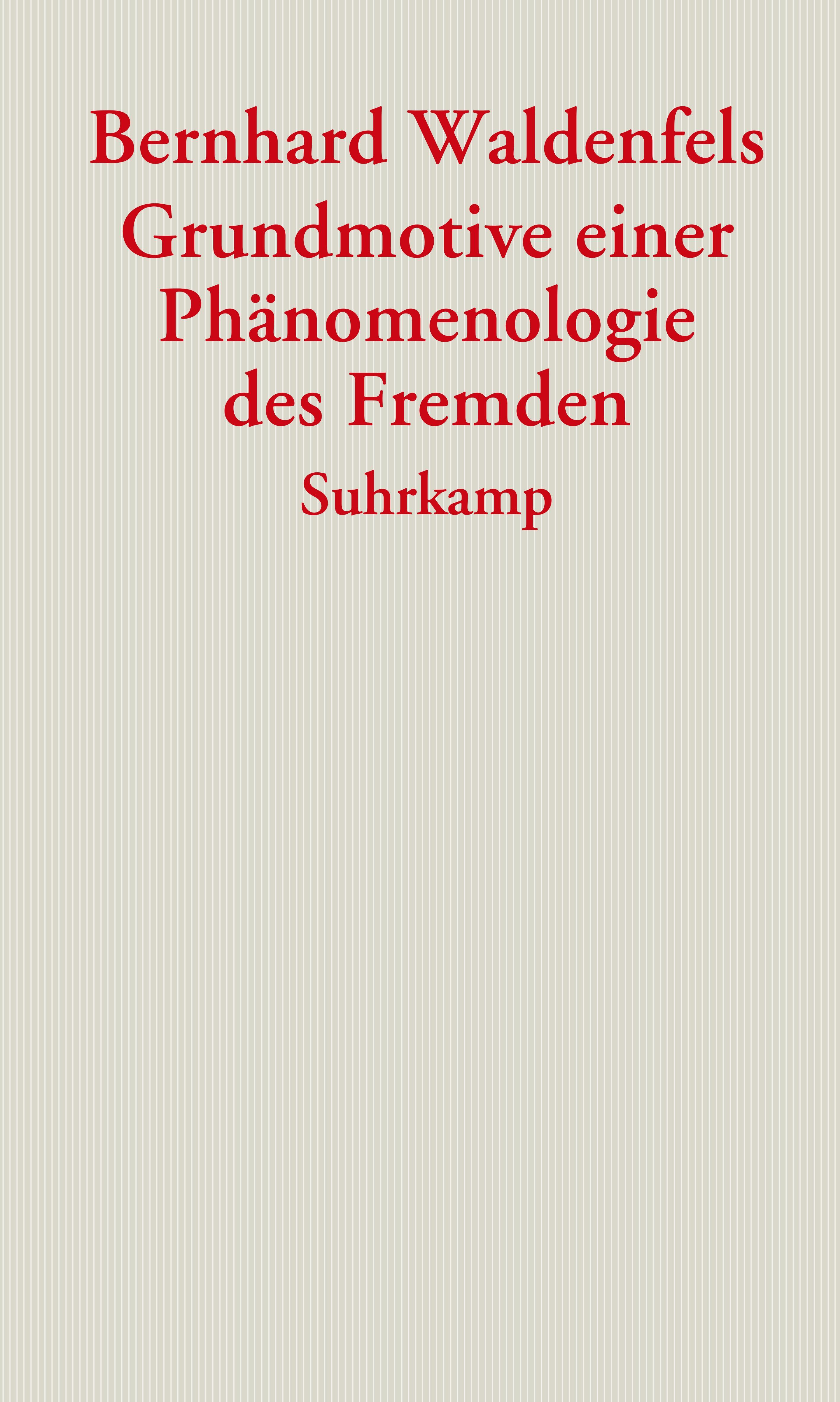 Vorderes Coverbild Grundmotive einer Phänomenologie des Fremden