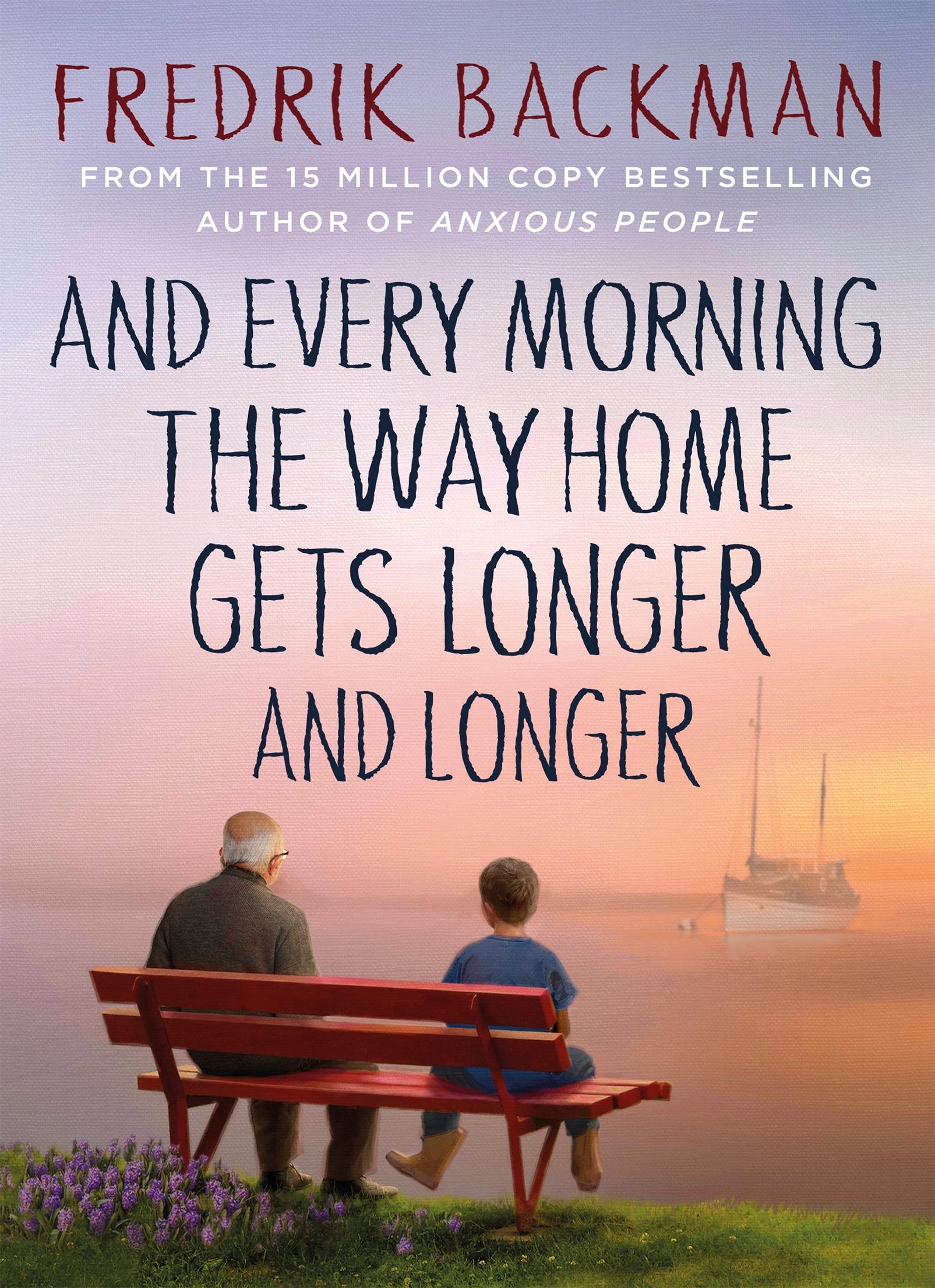 Vorderes Coverbild And Every Morning the Way Home Gets Longer and Longer