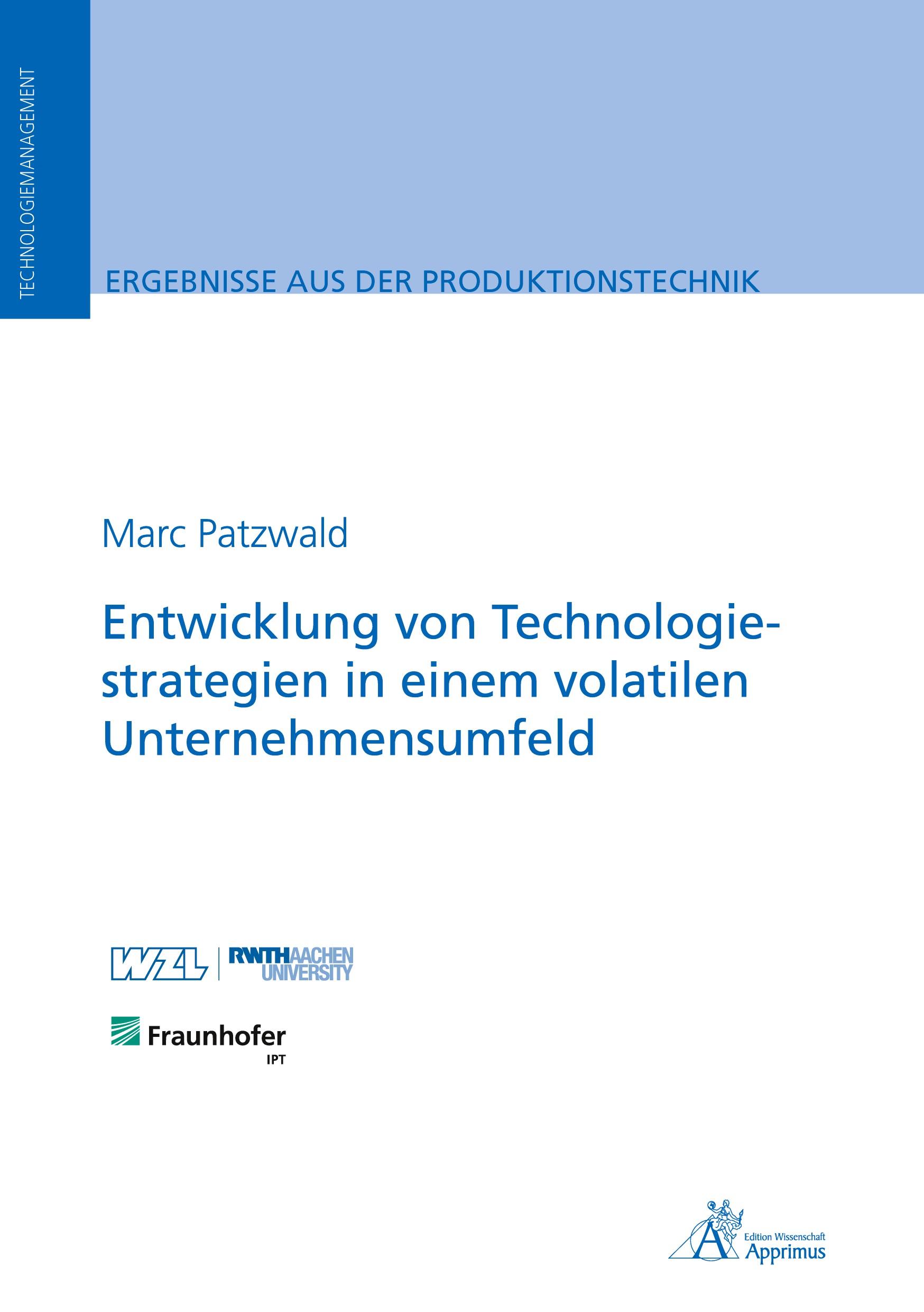 Vorderes Coverbild Entwicklung von Technologiestrategien in einem volatilen Unternehmensumfeld