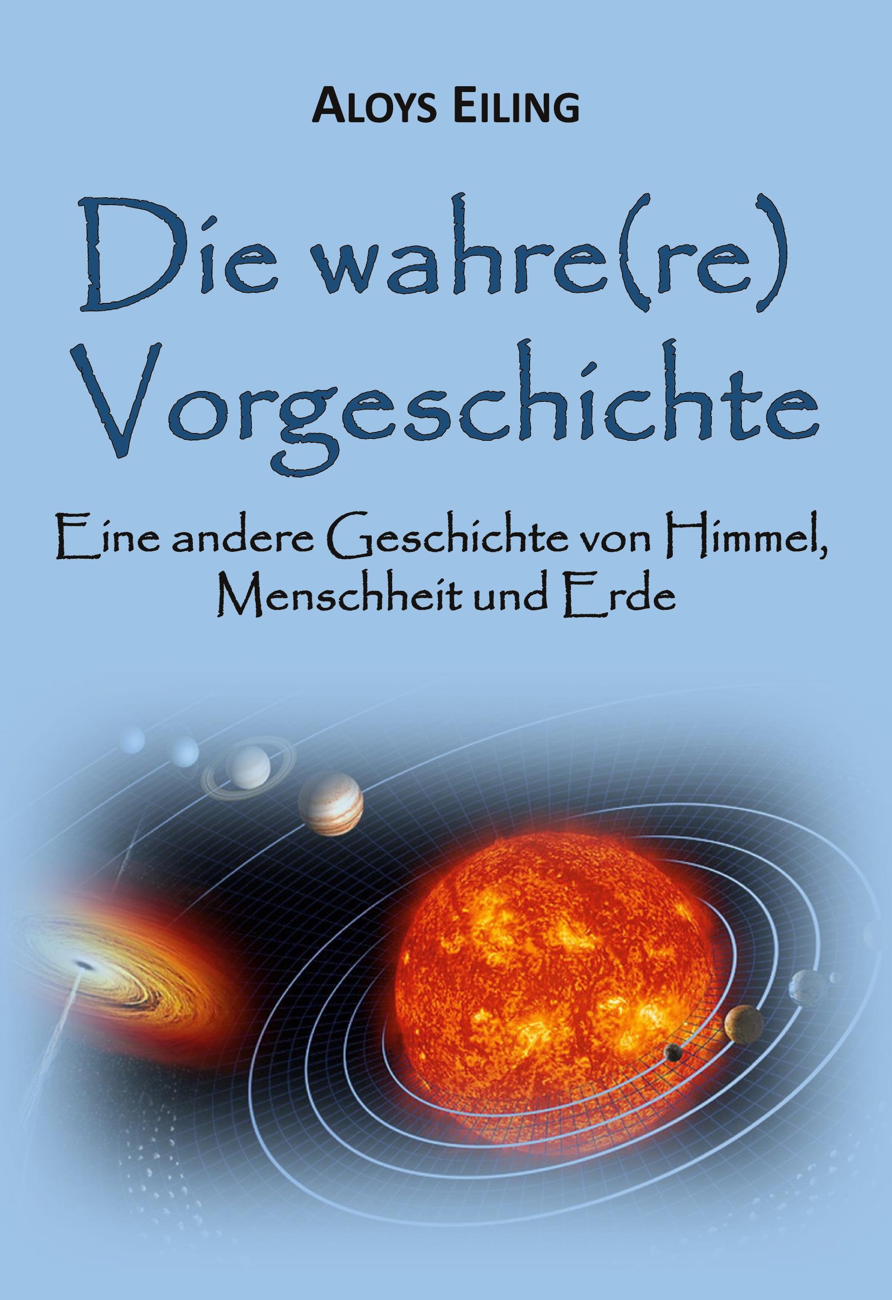Vorderes Coverbild Die wahre(re) Vorgeschichte