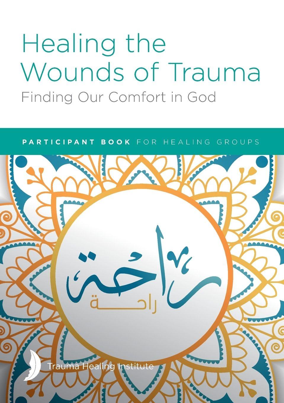 Vorderes Coverbild Healing the Wounds of Trauma