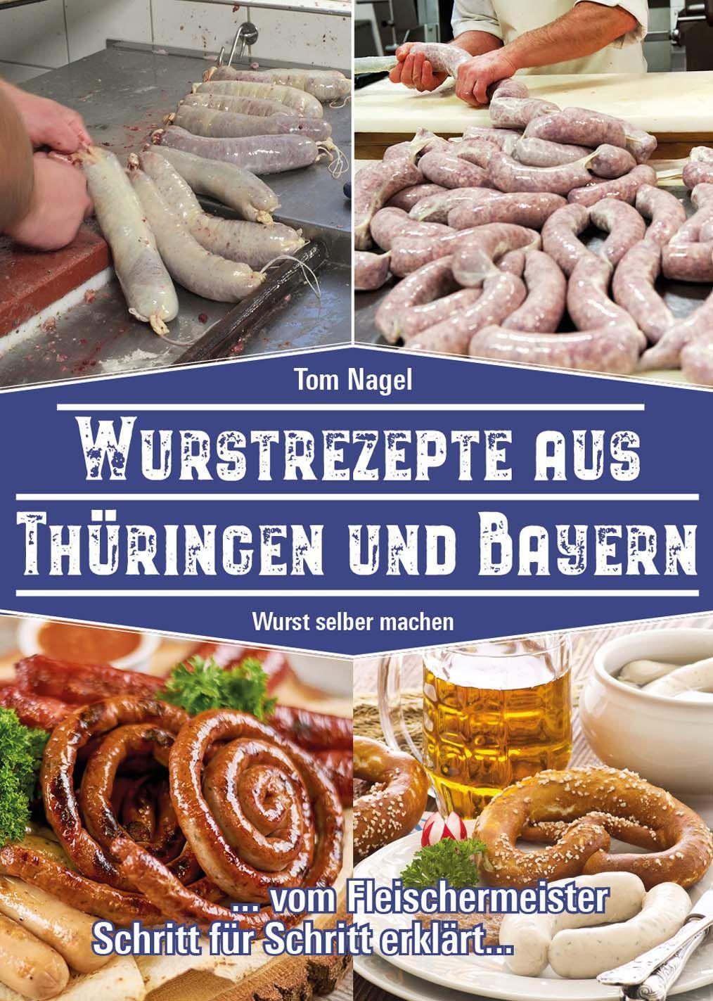 Vorderes Coverbild Wurstrezepte aus Thüringen und Bayern