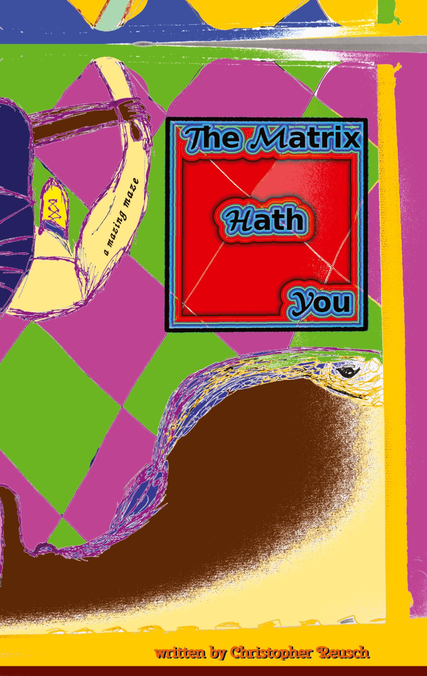 Vorderes Coverbild The Matrix Hath You
