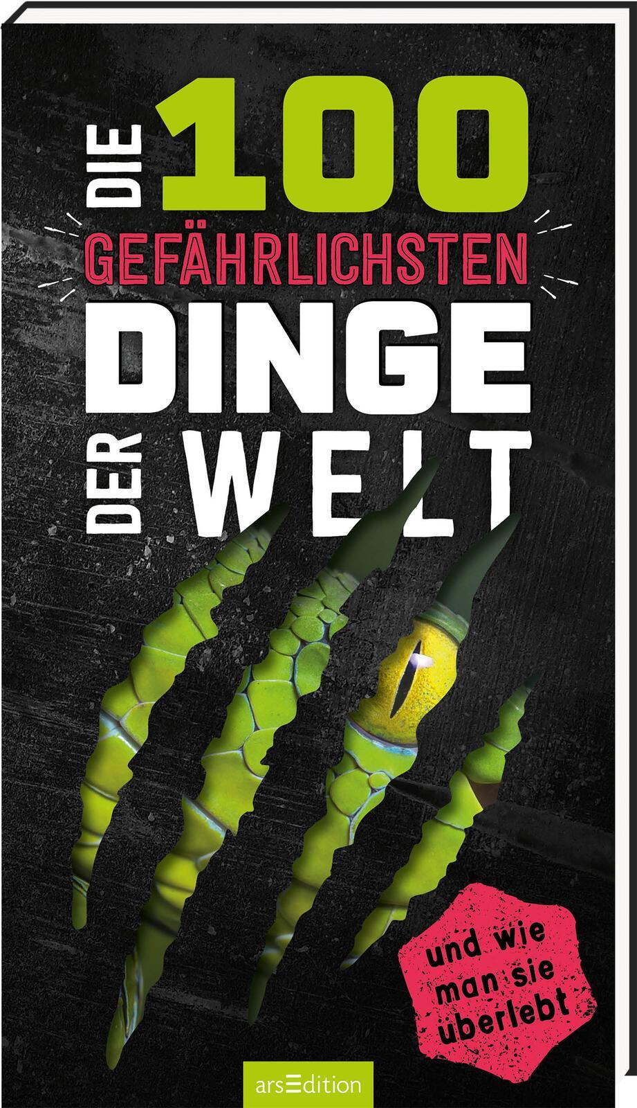 Vorderes Coverbild Die 100 gefährlichsten Dinge der Welt
