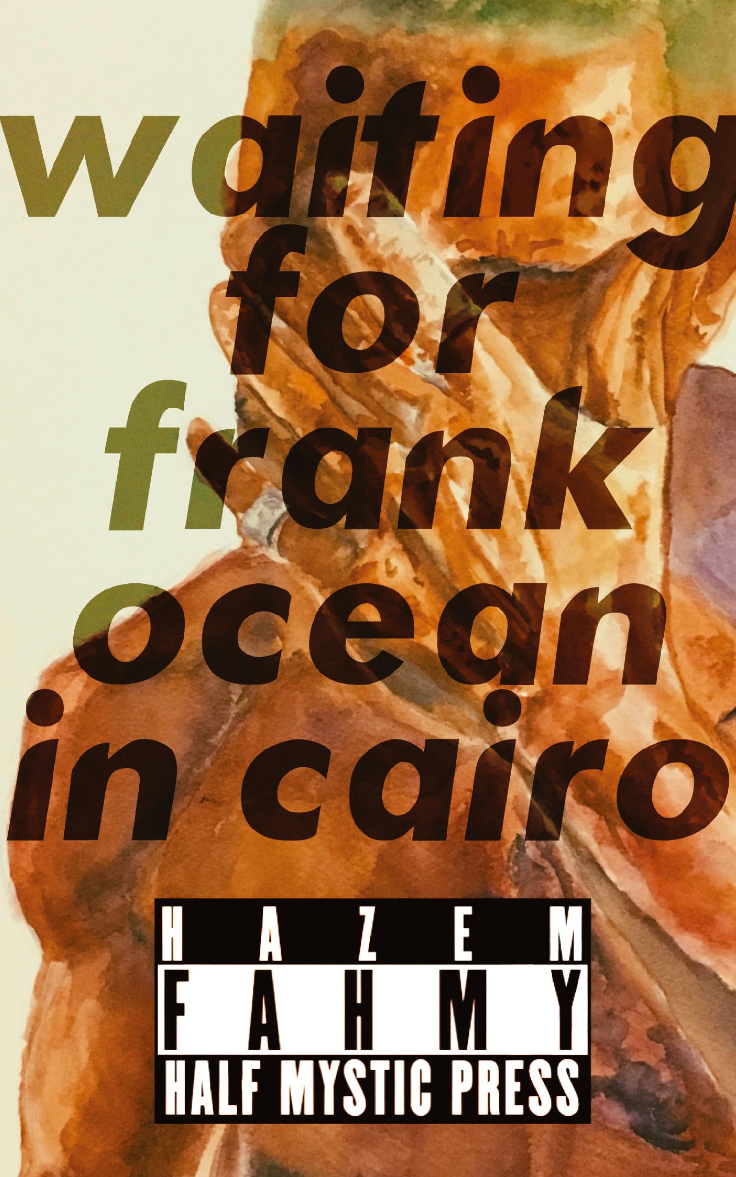 Vorderes Coverbild Waiting for Frank Ocean in Cairo
