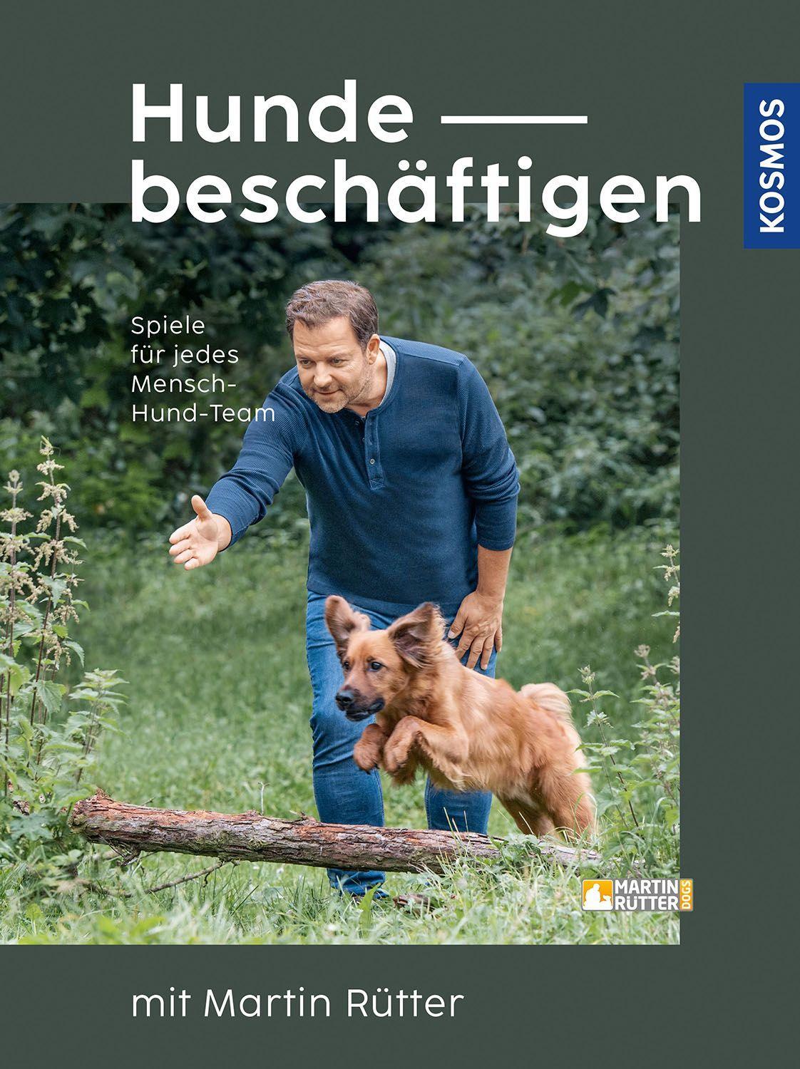 Vorderes Coverbild Hunde beschäftigen mit Martin Rütter