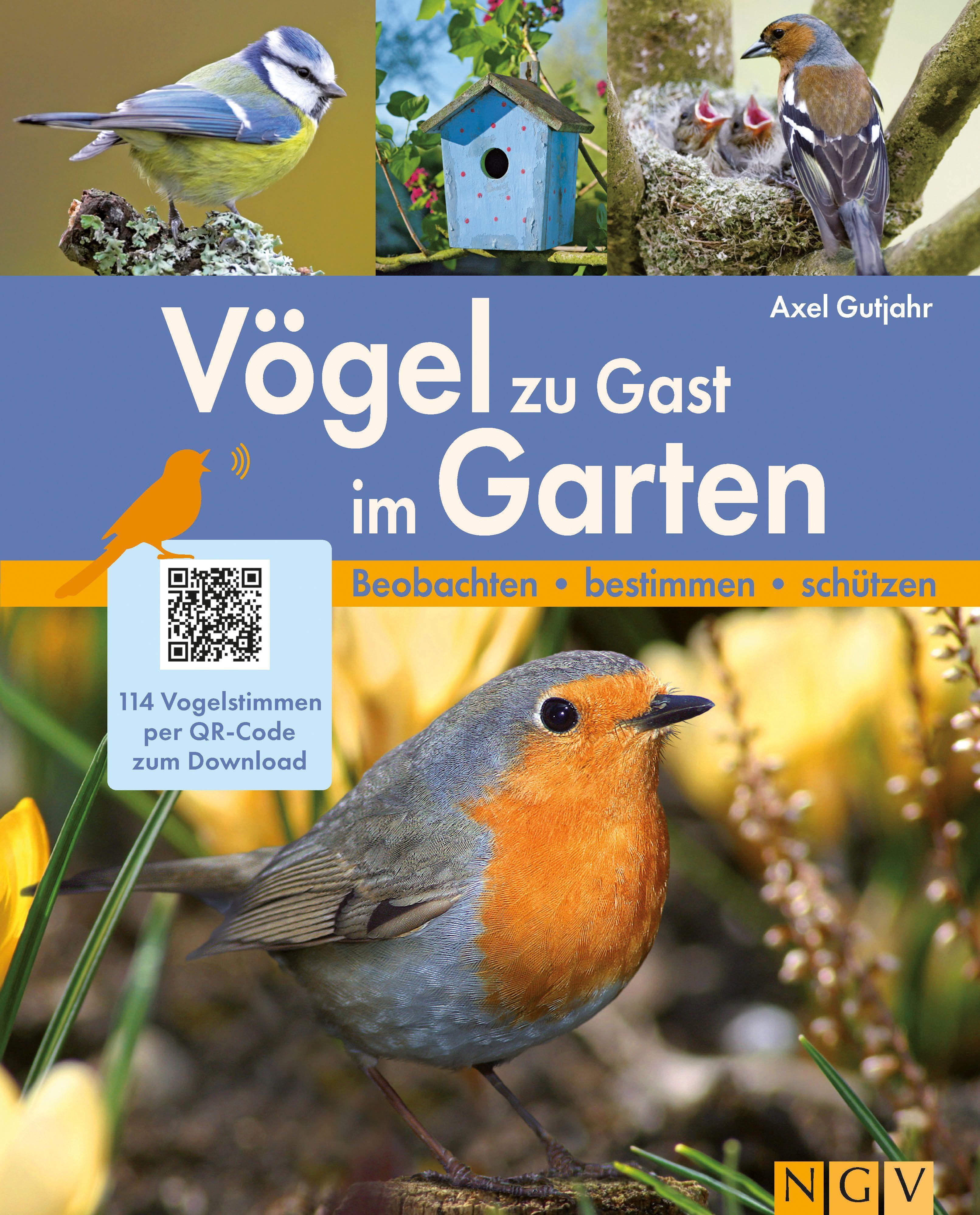 Vorderes Coverbild Vögel zu Gast im Garten - Beobachten, bestimmen, schützen.
