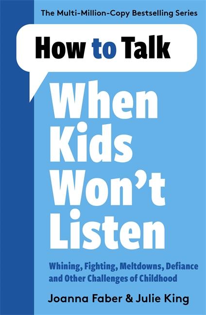 Vorderes Coverbild How to Talk When Kids Won't Listen