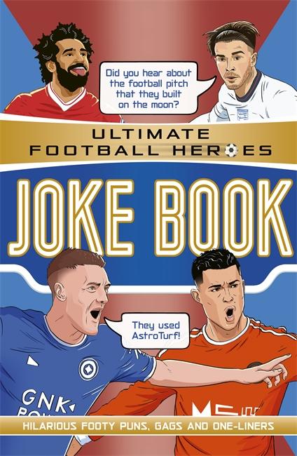 Vorderes Coverbild Ultimate Football Heroes Joke Book (The No.1 football series)