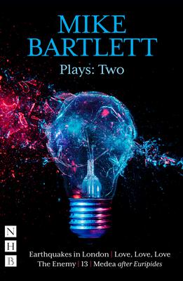 Vorderes Coverbild Mike Bartlett Plays: Two