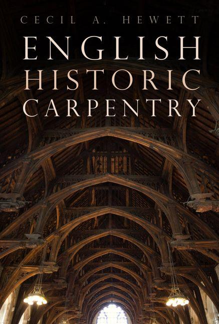Vorderes Coverbild English Historic Carpentry