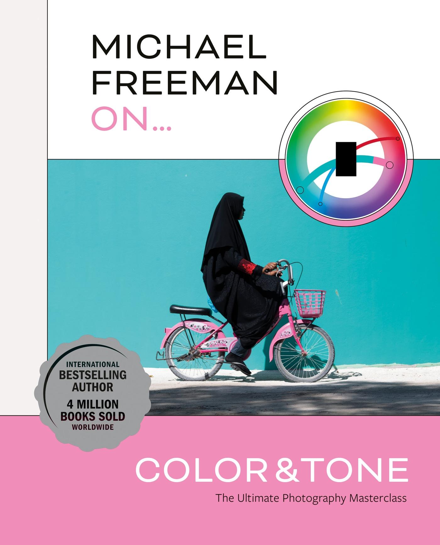 Vorderes Coverbild Michael Freeman on Color and Tone