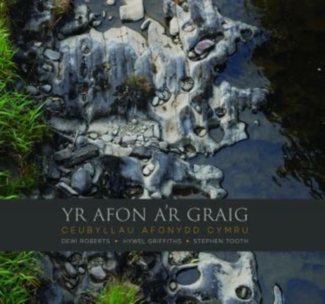 Vorderes Coverbild Afon a'r Graig, Yr - Ceubyllau Afonydd Cymru