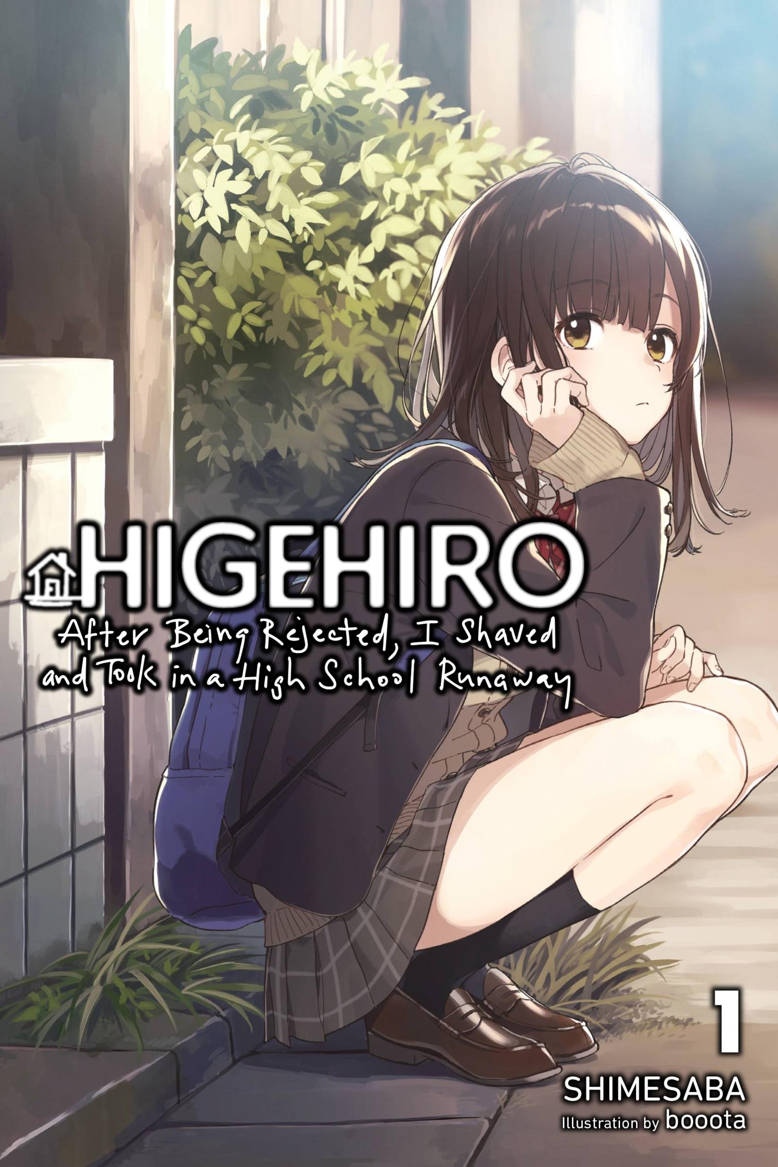 Vorderes Coverbild Higehiro: After Being Rejected, I Shaved and Took in a High School Runaway, Vol. 1 (Light Novel)