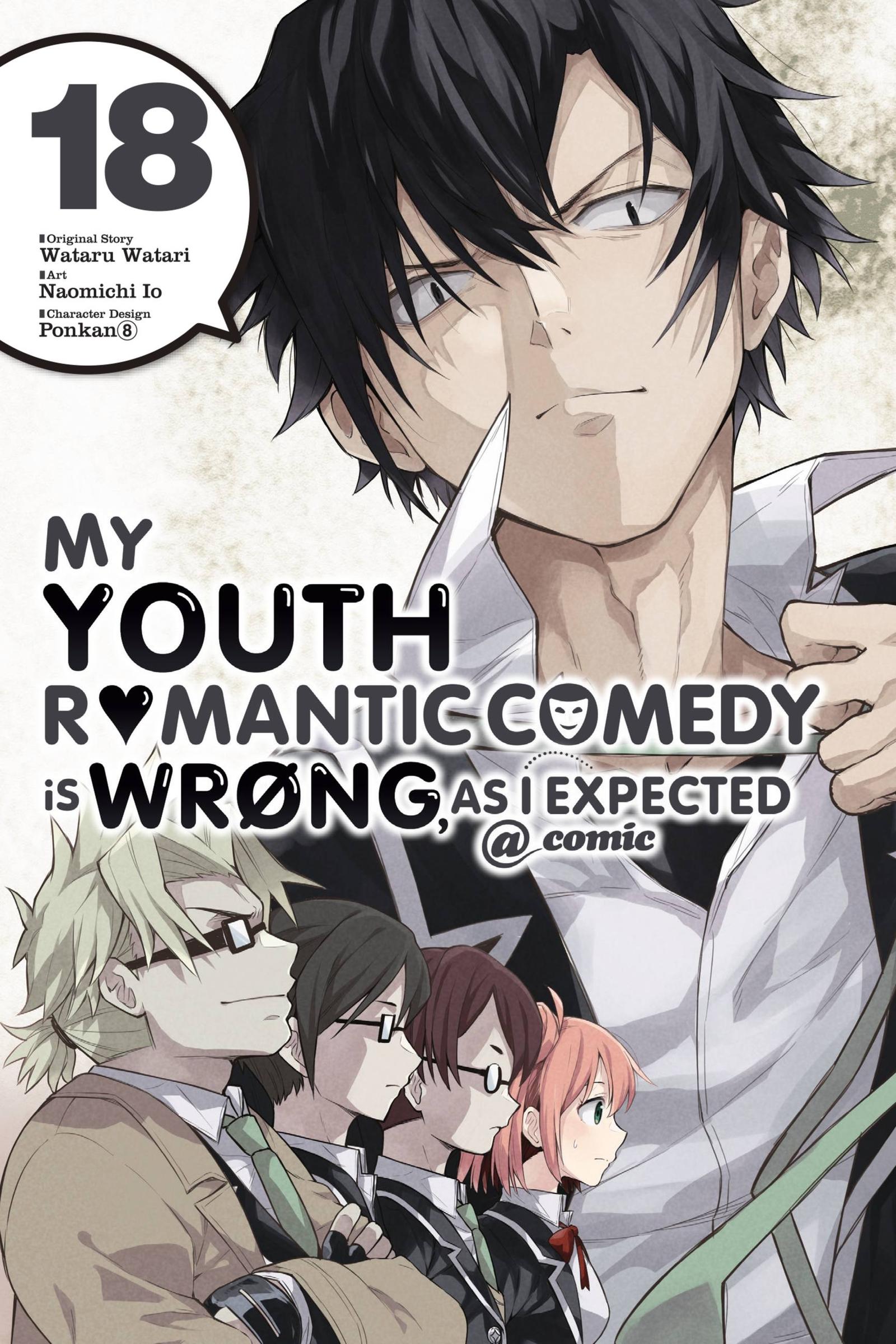Vorderes Coverbild My Youth Romantic Comedy Is Wrong, as I Expected @ Comic, Vol. 18 (Manga)