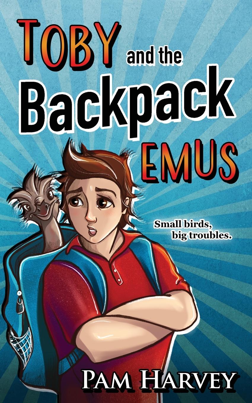 Vorderes Coverbild Toby and the Backpack Emus