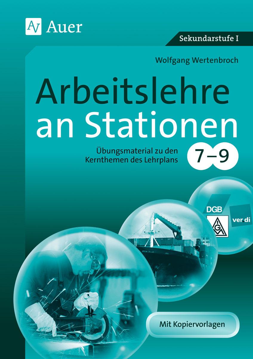 Vorderes Coverbild Arbeitslehre an Stationen 7-9
