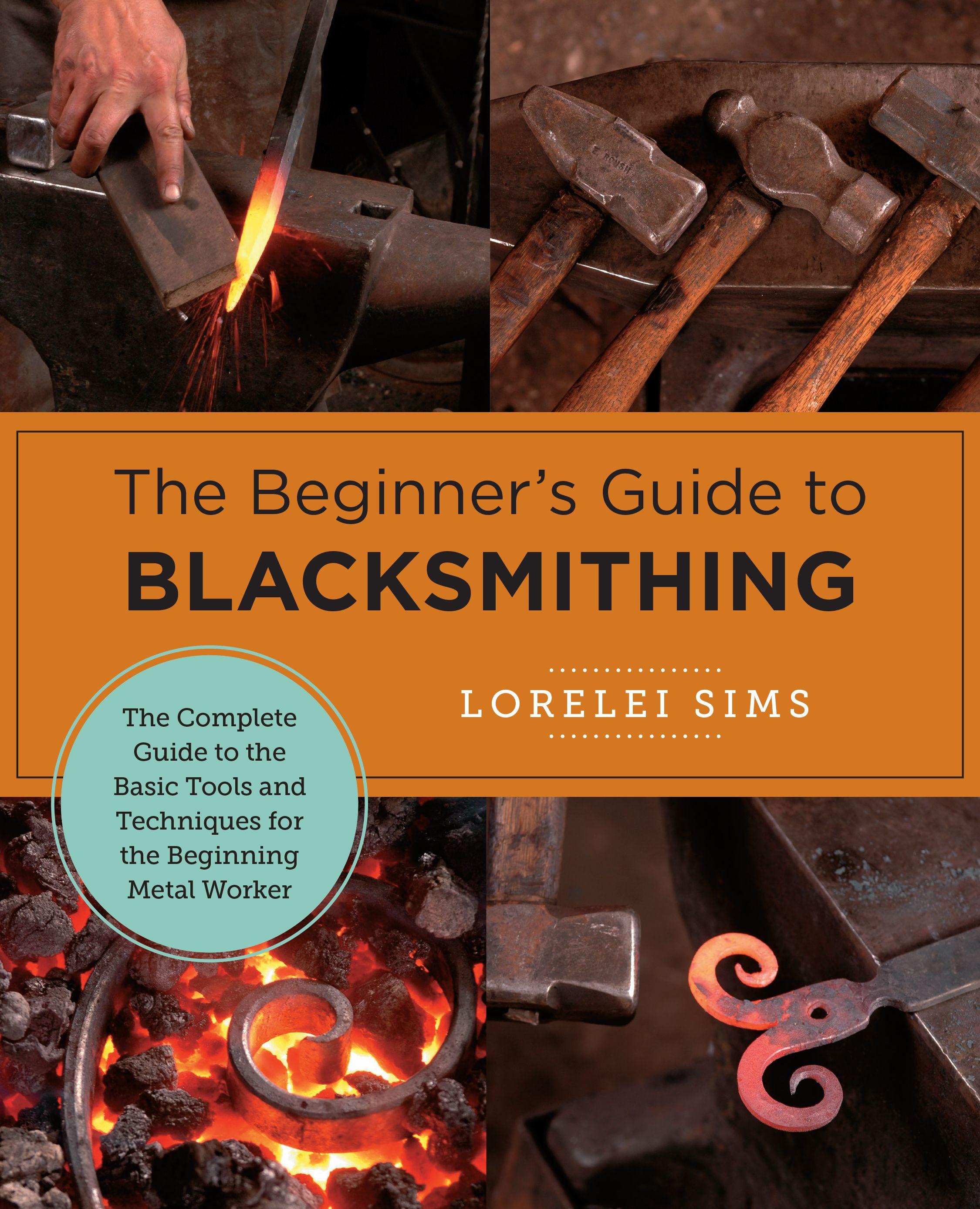 Vorderes Coverbild The Beginner's Guide to Blacksmithing