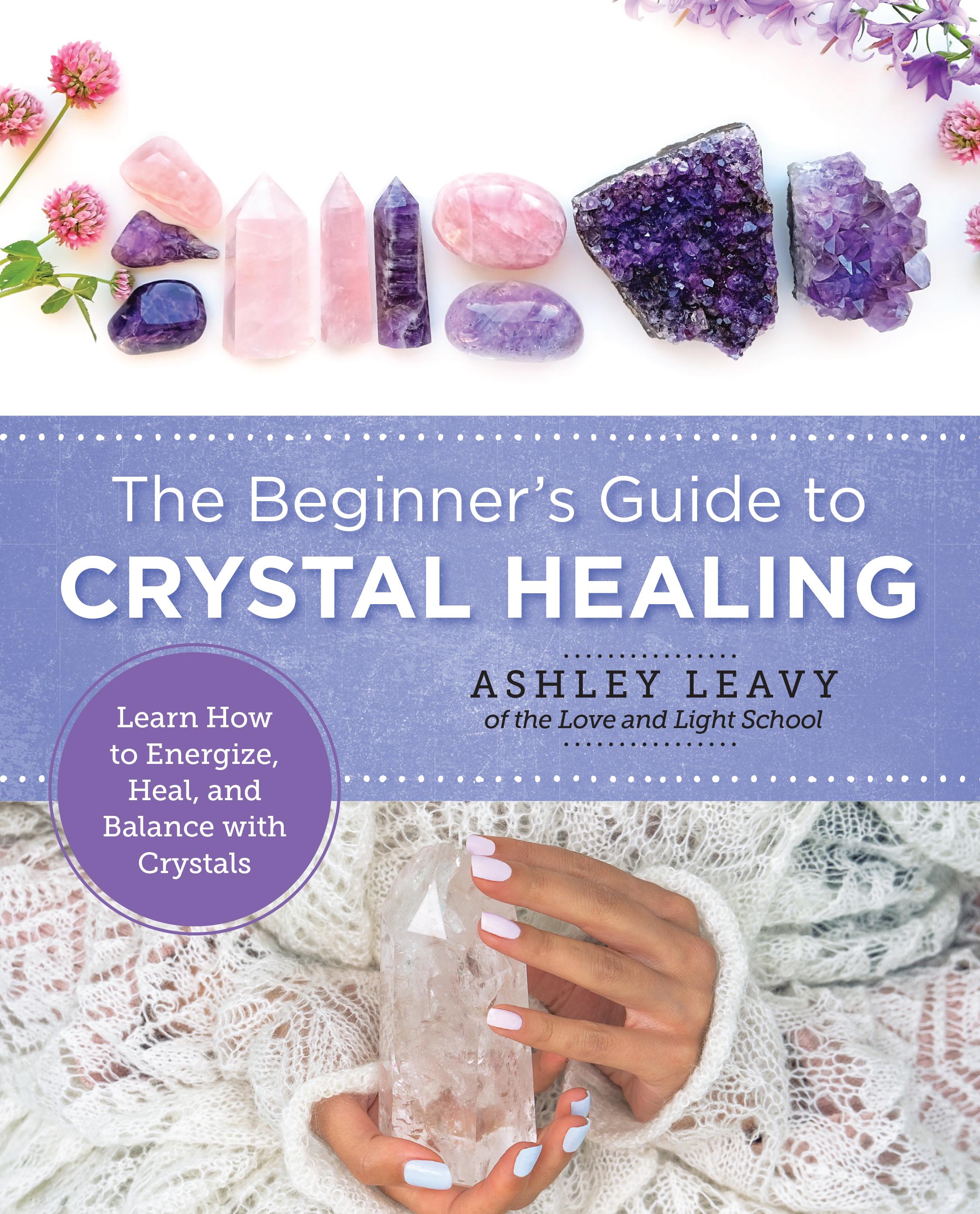 Vorderes Coverbild The Beginner's Guide to Crystal Healing