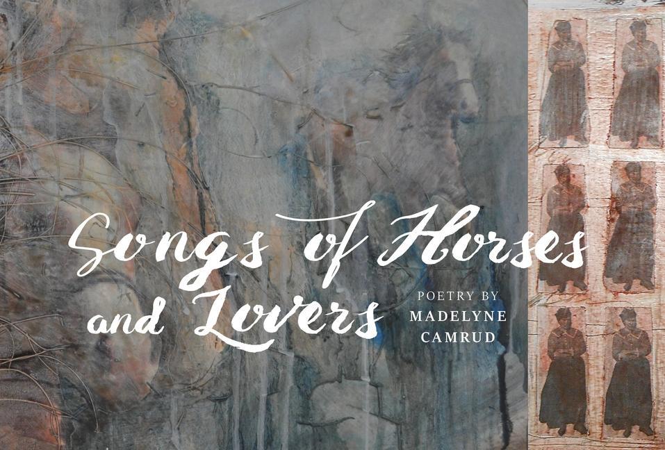 Vorderes Coverbild Songs of Horses and Lovers