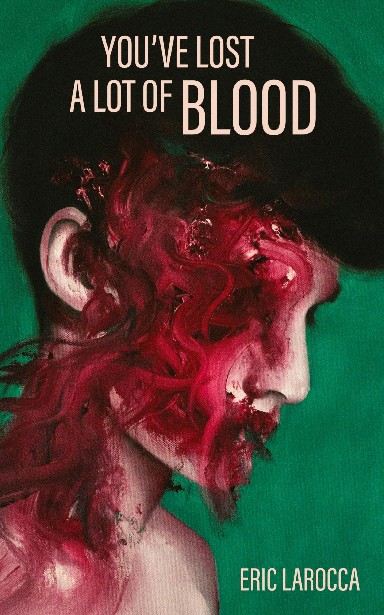 Vorderes Coverbild You've Lost a Lot of Blood