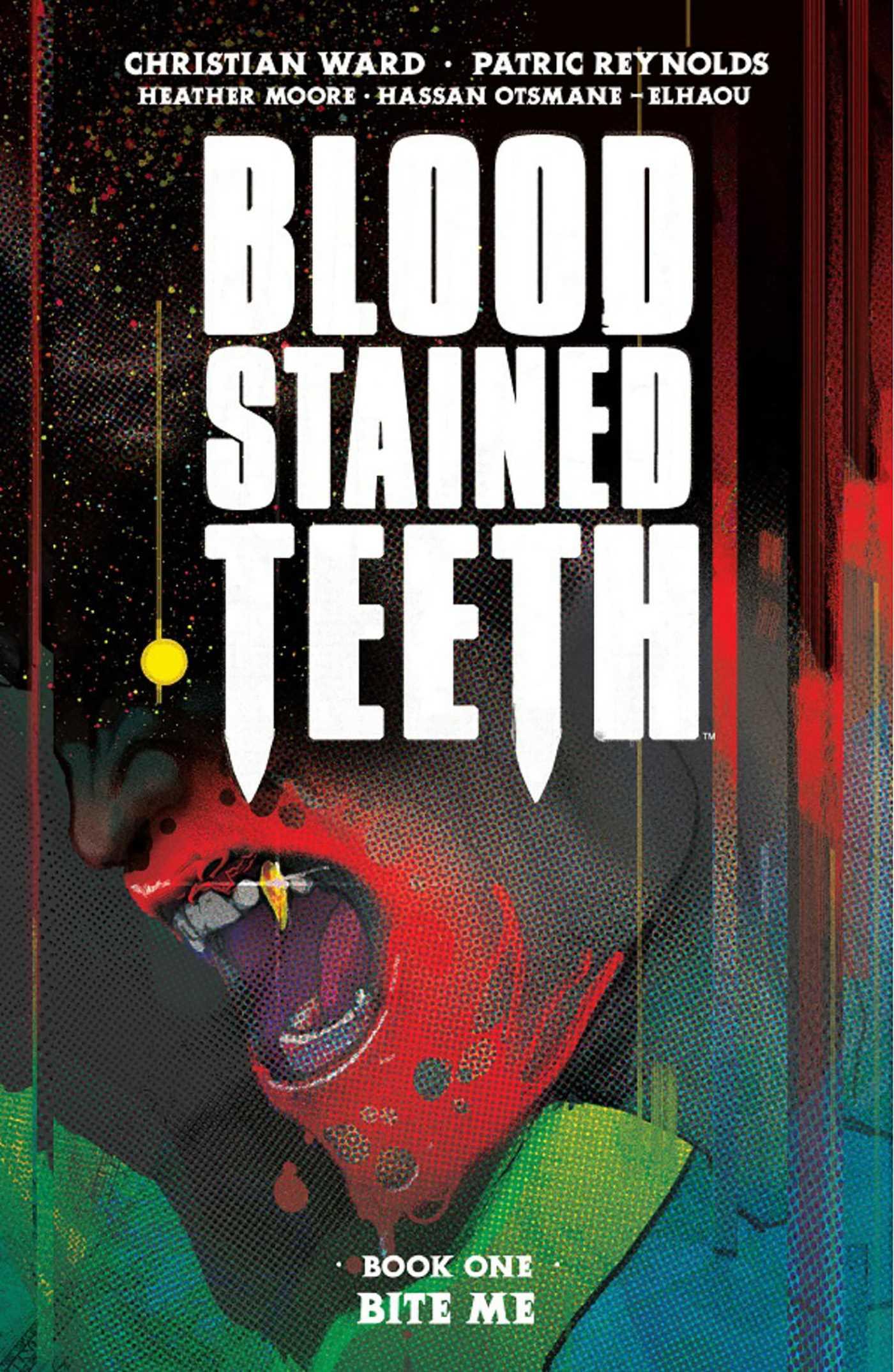 Vorderes Coverbild Blood Stained Teeth Volume 1: Bite Me