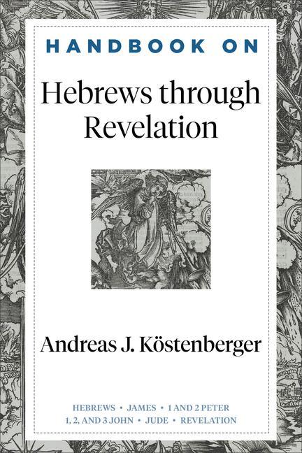 Vorderes Coverbild Handbook on Hebrews Through Revelation