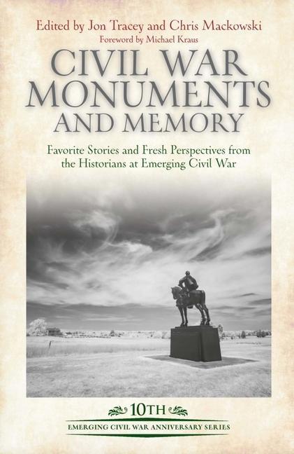 Vorderes Coverbild Civil War Monuments and Memory