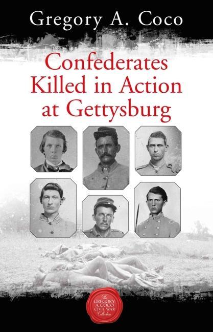 Vorderes Coverbild Confederates Killed in Action at Gettysburg