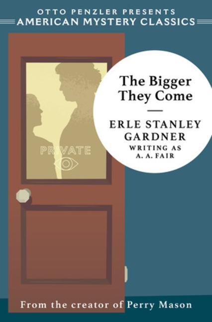 Vorderes Coverbild The Bigger They Come