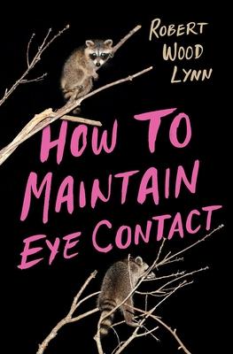 Vorderes Coverbild How to Maintain Eye Contact