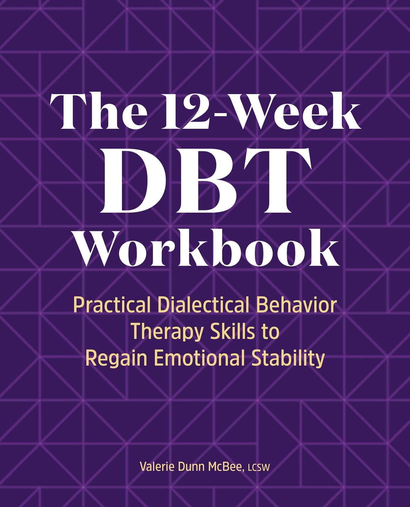 Vorderes Coverbild The 12-Week Dbt Workbook