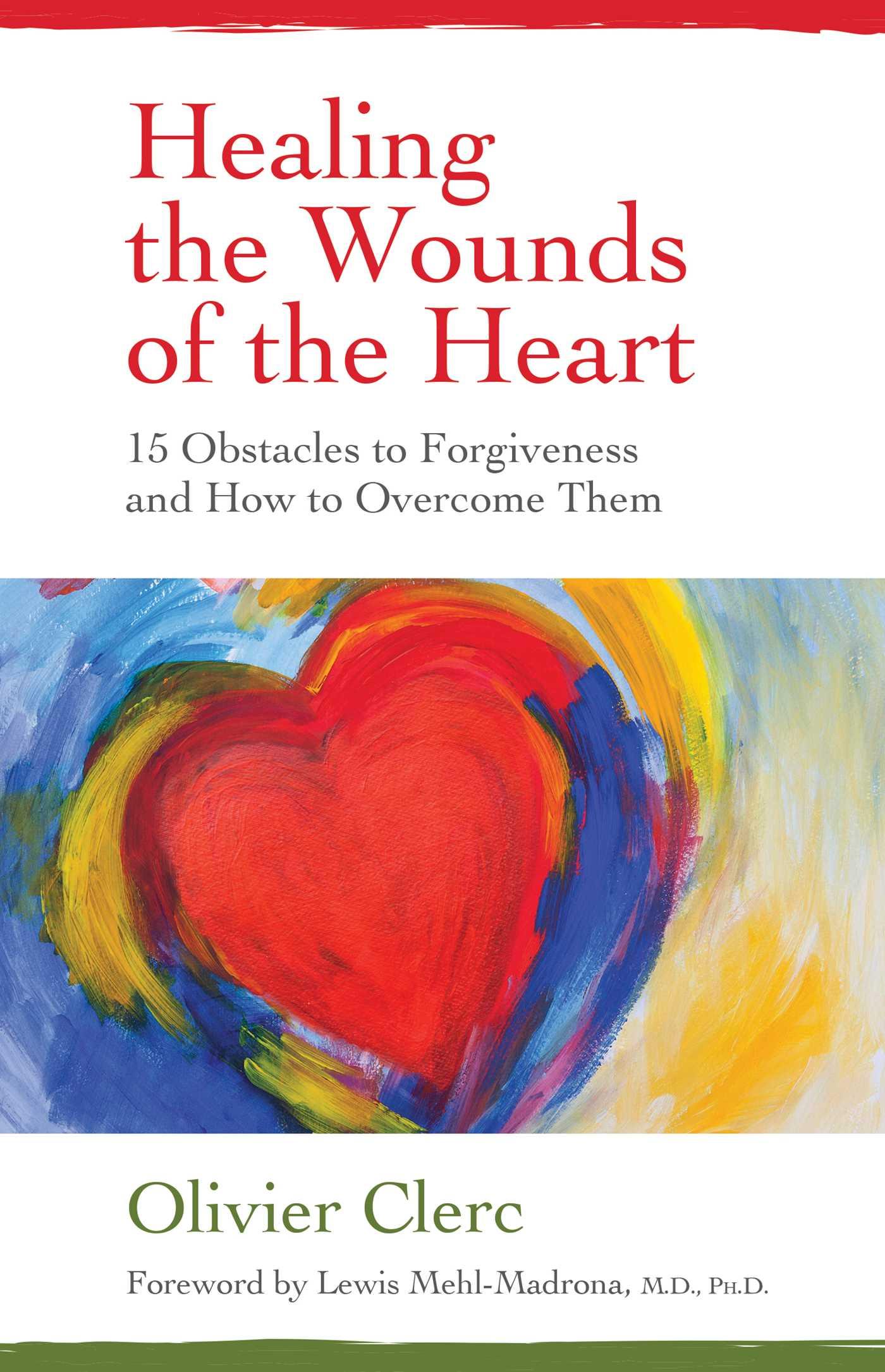 Vorderes Coverbild Healing the Wounds of the Heart