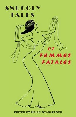 Vorderes Coverbild Snuggly Tales of Femmes Fatales