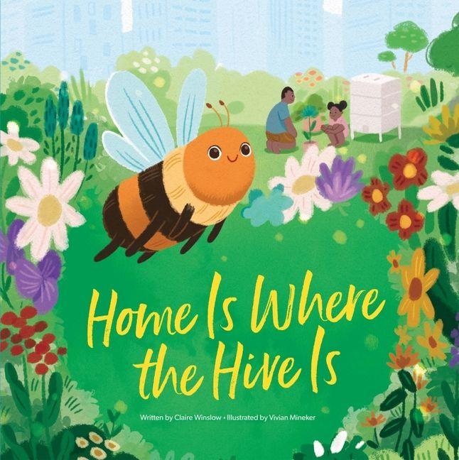 Vorderes Coverbild Home Is Where the Hive Is