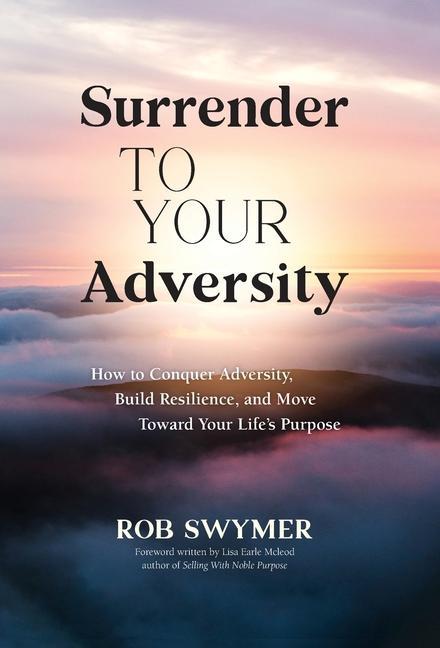 Vorderes Coverbild Surrender to Your Adversity