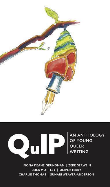 Vorderes Coverbild Quip: An Anthology of Young Queer Writing