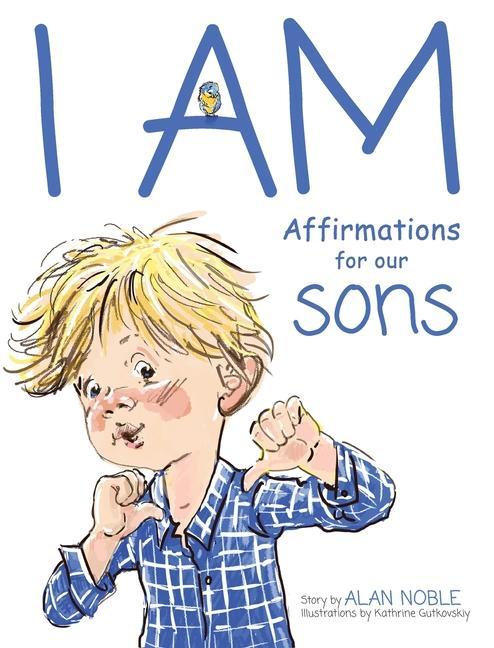 Vorderes Coverbild I AM, Affirmations For Our Sons: Powerful Affirmations for Children