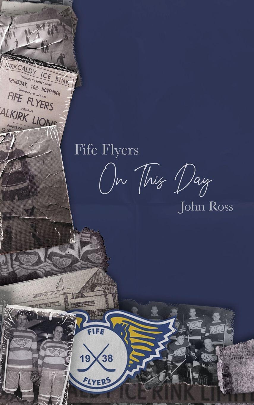 Vorderes Coverbild Fife Flyers On This Day